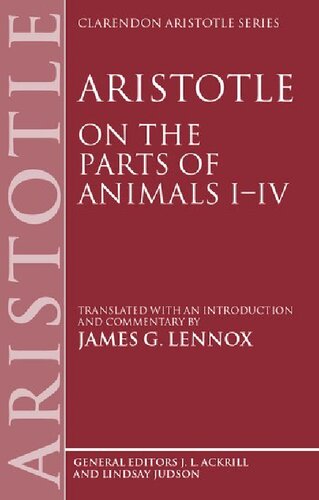 Aristotle On The Parts Of Animals Iiv 1st Edition Aristotle James G Lennox
