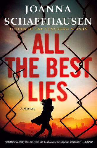 All The Best Lies Joanna Schaffhausen