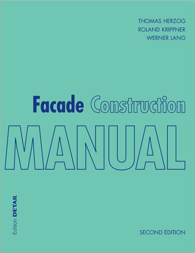 Facade Construction Manual Detail Construction Manuals 2nd Edition Thomas Herzog