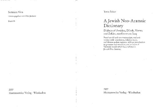 A Jewish Neoaramaic Dictionary Dialects Of Amidya Dihok Nerwa And Zakho Northwestern Iraq Yona Sabar