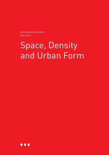 Space Density And Urban Form Meta Yolanda Berghauser Pont Per Andr Haupt