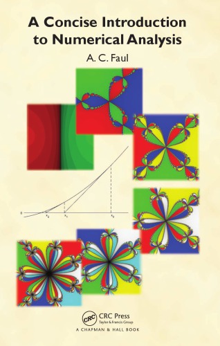 A Concise Introduction To Numerical Analysis Faul Anita C