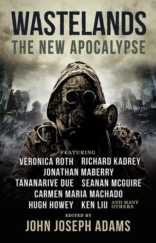 Wastelands The New Apocalypse 1st Edition Veronica Roth Hugh Howey