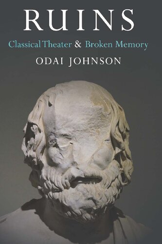 Ruins Classical Theater And Broken Memory Theater Theorytextperformance Odai Johnson