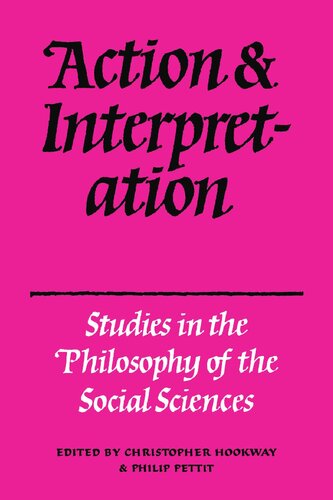 Action And Interpretation Studies In The Philosophy Of The Social Sciences Christopher Hookway