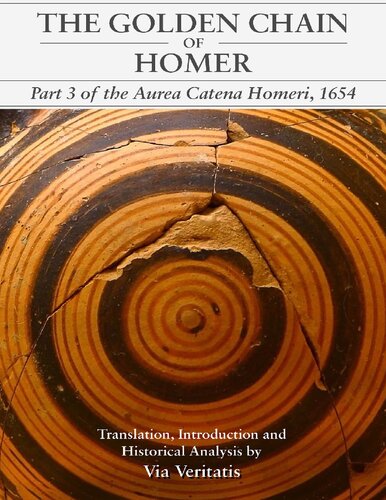 The Golden Chain Of Homer Part 3 Of The Aurea Catena Homeri 1654 Anonymous