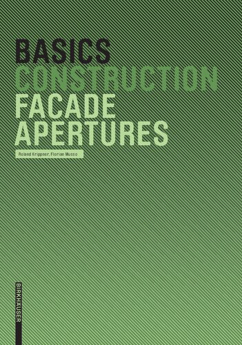 Basics Construction Facade Apertures 1st Edition Roland Krippner
