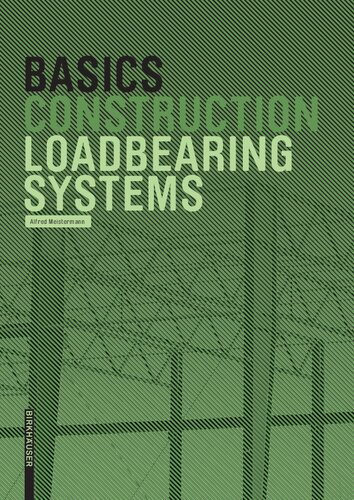 Basics Construction Loadbearing Systems 1st Edition Alfred Meistermann