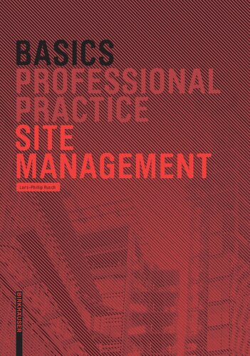 Basics Professional Practice Site Management 1st Edition Larsphillip Rusch