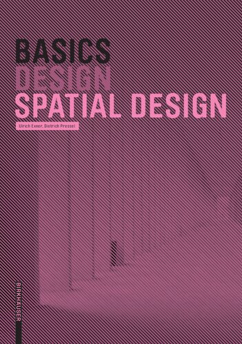 Basics Design Spatial Design 2nd Ed Ulrich Exner Dietrich Pressel