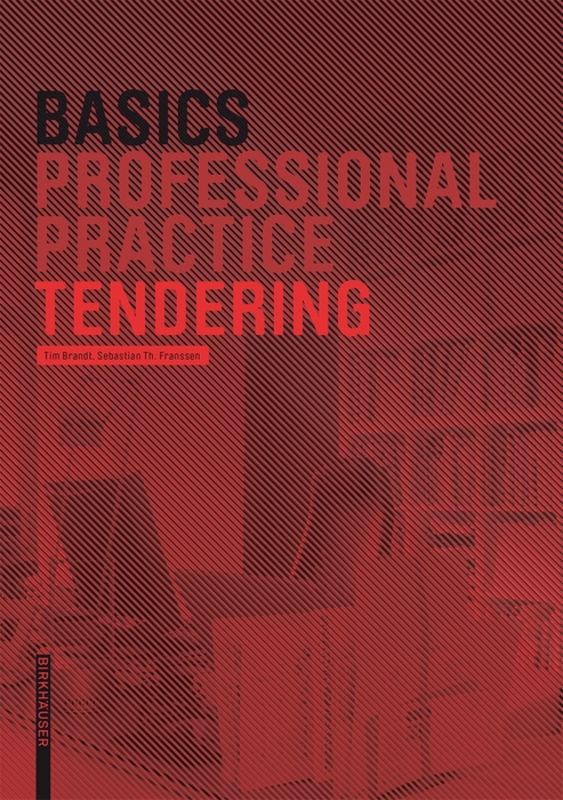 Basics Professional Practice Tendering 1st Edition Tim Brandt