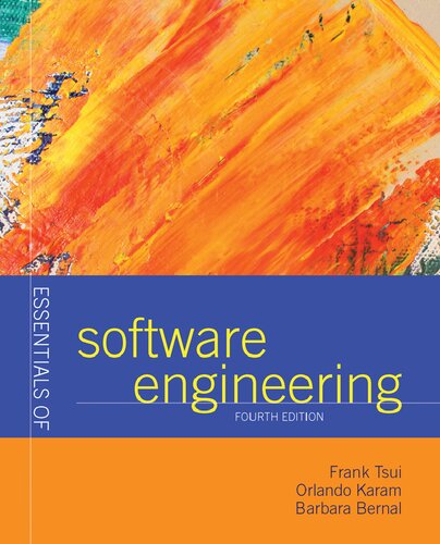 Essentials Of Software Engineering 4th Edition Frank Tsui Orlando Karam