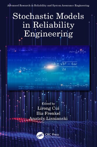 Stochastic Models In Reliability Engineering Advanced Research In Reliability And System Assurance Engineering 1st Edition Lirong Cui Editor