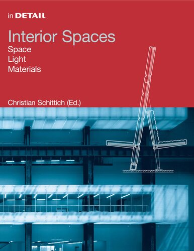 Interior Spaces Space Light Material Christian Schittich Ed