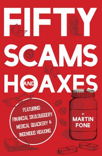 Fifty Scams And Hoaxes Fone Martin