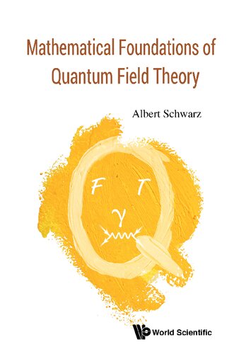 Mathematical Foundations Of Quantum Field Theory Albert Schwarz