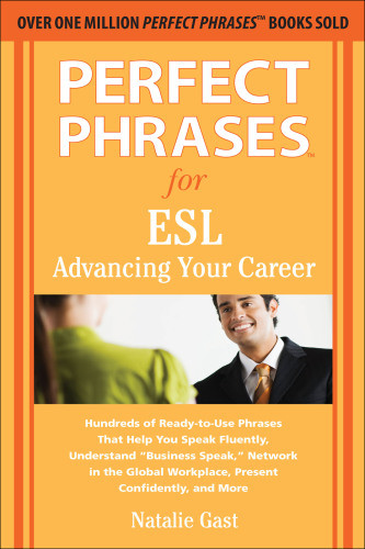 Perfect Phrases For Esl Advancing Your Career Gast Natalie