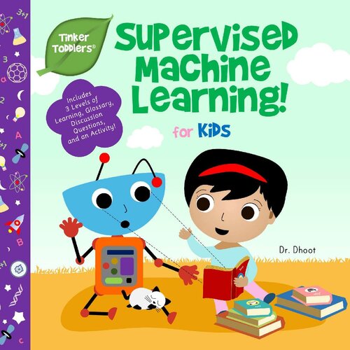 Supervised Machine Learning For Kids Tinker Toddlers Dr Dhoot