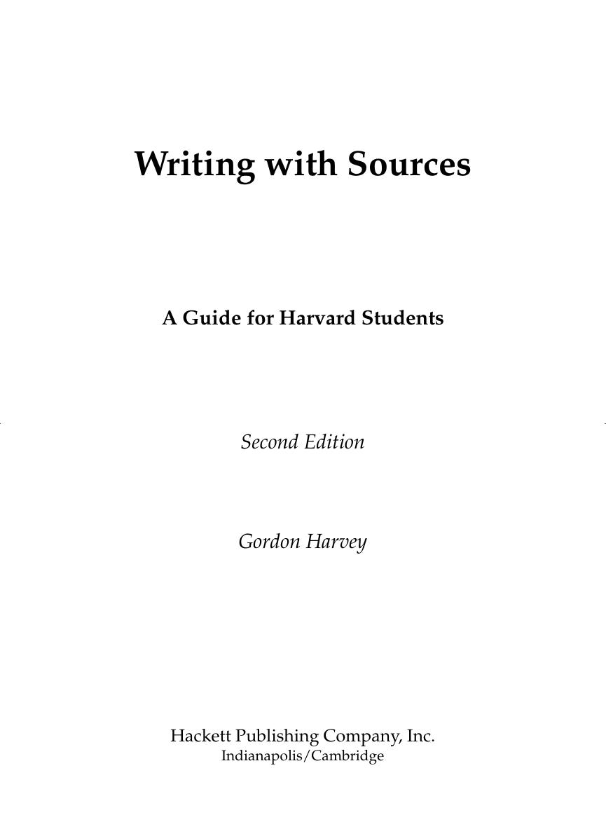 Writing With Sources A Guide For Students 2nd Edition 2nd Edition Gordon Harvey