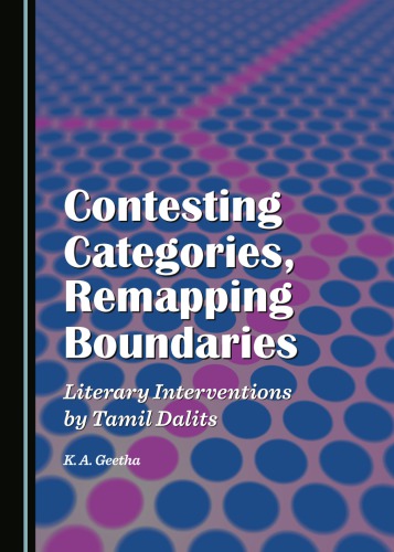 Contesting Categories Remapping Boundaries Literary Interventions By Tm Dalits Geetha