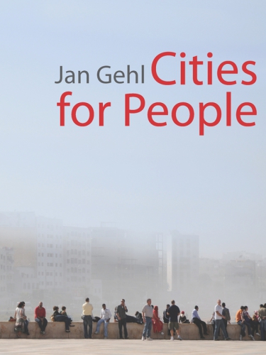 Cities For People Gehl Jan