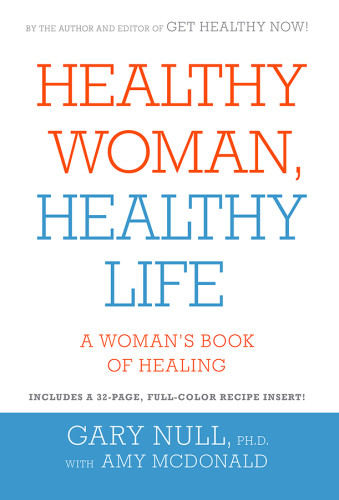 Healthy Woman A Womans Book Of Healing Gary Nullamy Mcdonald