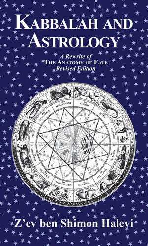 Kabbalah And Astrology Zev Ben Shimon Halevi