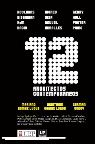 12 Arquitectos Contemporneos Mariano Gmez Luque Aristide Gmez Luque