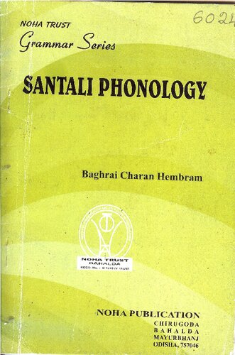 A Glimpse Of Santali Phonology New Baghrai Charan Hembram