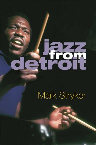 Jazz From Detroit Mark Stryker