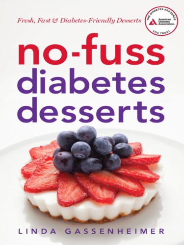 Nofuss Diabetes Desserts Fresh Fast Diabetesfriendly Desserts Gassenheimer