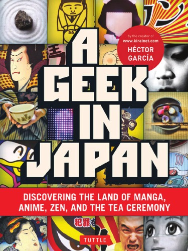 A Geek In Japan Revised Hector Garcia