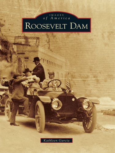 Roosevelt Dam Garcia Kathleen