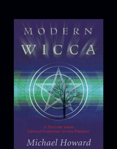 Modern Wicca A History From Gerald Gardner To The Present 1st Ebook Ed Gardner
