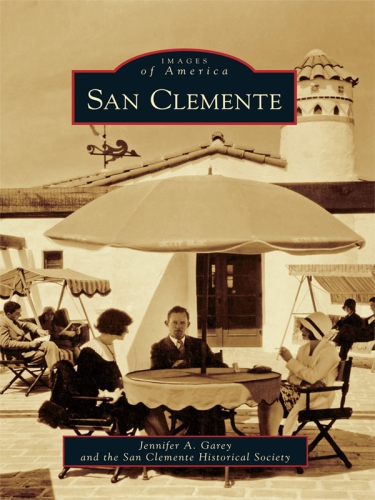 San Clemente Garey Jennifer Asan Clemente Historical Society