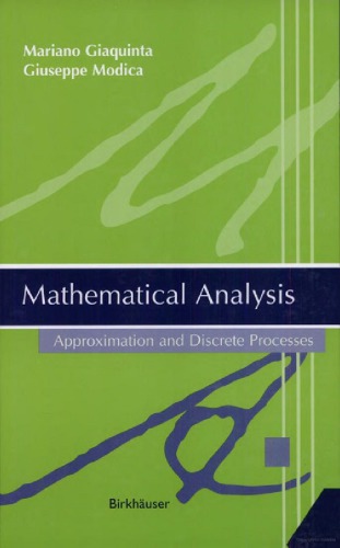 Mathematical Analysis Approximation And Discrete Processes Giaquinta Modica Giaquinta
