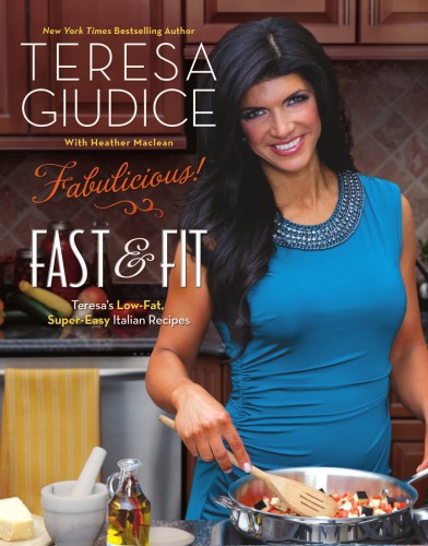 Fabulicious Fast Fit Teresa Giudice