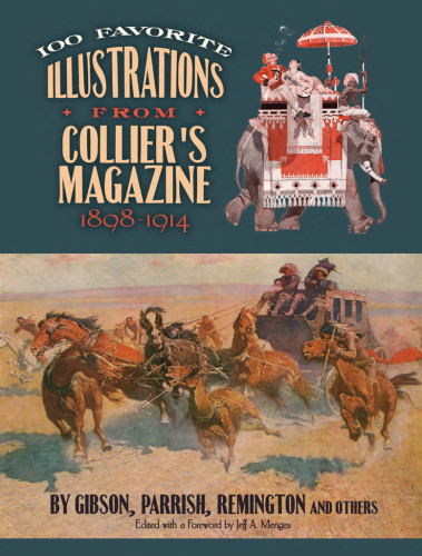 100 Favorite Illustrations From Colliers Magazine 18981914 By Gibson Parrish Remington And Others Dover Edition Gibson