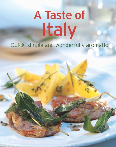 A Taste Of Italy Ghanouni Susan