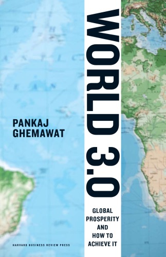 World 30 Global Prosperity And How To Achieve It Ghemawat Pankaj