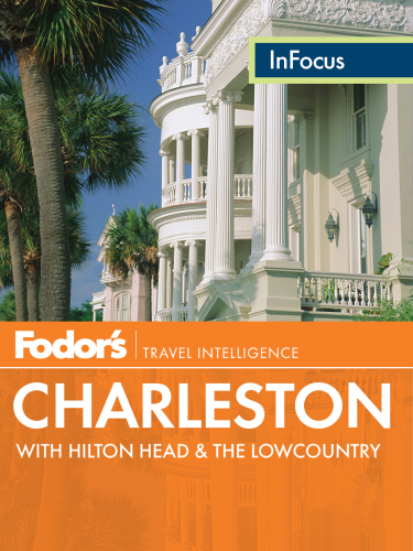 Fodors In Focus Charleston Fodors
