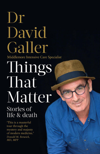 Things That Matter Stories Of Life Death Galler David