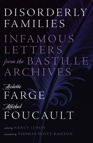 Disorderly Families Arlette Farge Michel Foucault