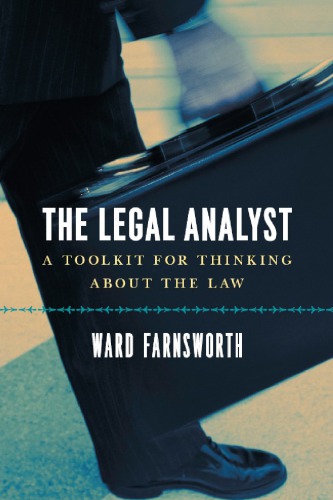 The Legal Analyst A Toolkit For Thinking About The Law Farnsworth