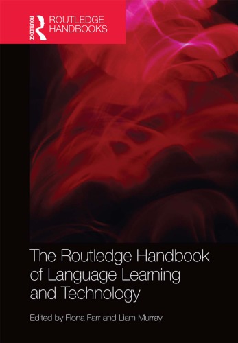 The Routledge Handbook Of Language Learning And Technology Farr