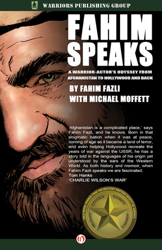 Fahim Speaks A Warrioractors Odyssey From Afghanistan To Hollywood And Back Fazli