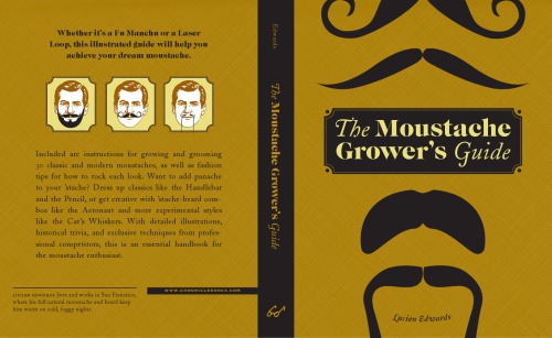 The Moustache Growers Guide Edwards Lucien