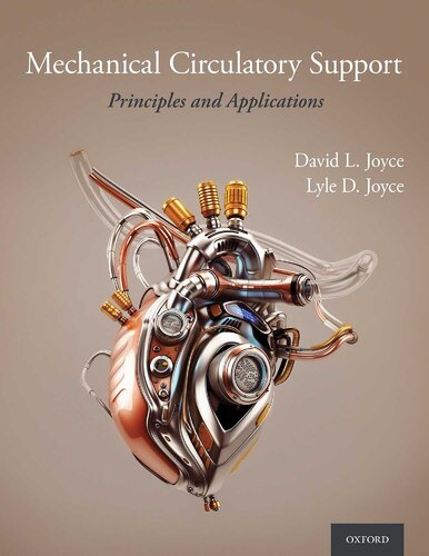 Mechanical Circulatory Support Principles And Applications 2nd Edition David L Joyce Md