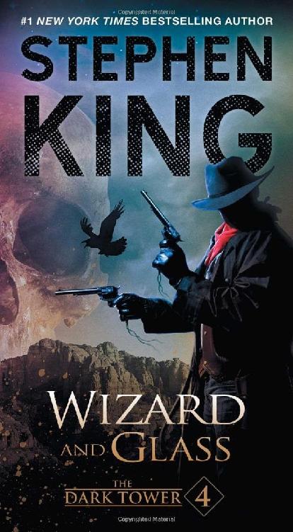 The Dark Tower Series Book 4 Wizard And Glass Stephen King King