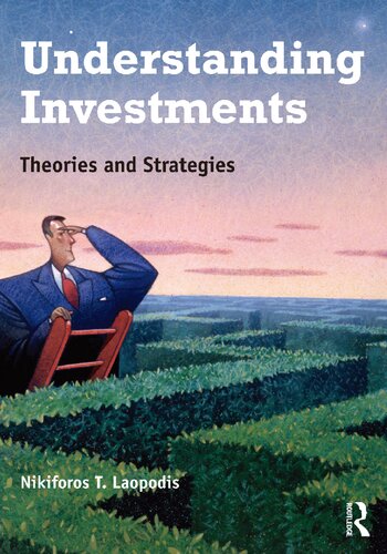 Understanding Investments Theories And Strategies 1st Edition Nikiforos T Laopodis